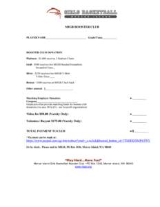 MIGB BOOSTER CLUB PLAYER NAME_______________________________ Grade/Team___________ BOOSTER CLUB DONATION Platinum - $1,000 receives 2 Stadium Chairs Gold - $500 receives two MIGB Hooded Sweatshirts