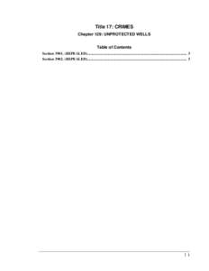 Title 17: CRIMES Chapter 129: UNPROTECTED WELLS Table of Contents Section[removed]REPEALED)............................................................................................................ 3 Section[removed]REPE