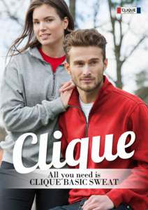 All you need is CLIQUE BASIC SWEAT Massemedie Tøj har altid været brugt til at udtrykke sig. Det viser, hvor du kommer fra, og også hvilken gruppe, du tilhører. Det nyeste ord for denne måde at kommunikere