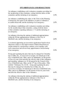 1971 ORDINANCES AND RESOLUTIONS An ordinance establishing a job evaluation committee providing for the membership of that committee, setting forth the duties of that committee and the declaring of an emergency