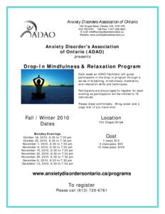 Anxiety Disorders Association of Ontario 153 Chapel Street, Ottawa, ON. K1N 1H5[removed]Toll Free: [removed]E-mail: [removed] Website: www.anxietydisordersontario.ca