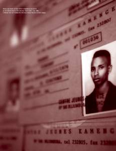 Photos and details of teens killed in Bujumbura are posted on the bulletin board at the Kamenge Youth Center. June 2006. © Melanie Stetson Freeman/The Christian Science Monitor via Getty Images Armed Violence in Burund