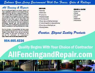 Enhance Your Living Environment With Our Fences, Gates & Railings All Fencing & Repair SERVICES  