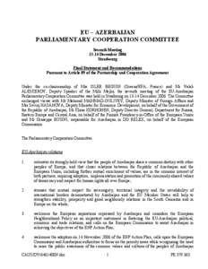 EU – AZERBAIJAN PARLIAMENTARY COOPERATION COMMITTEE Seventh Meeting[removed]December 2006 Strasbourg Final Statement and Recommendations