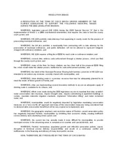 RESOLUTION[removed]A RESOLUTION OF THE TOWN OF CINCO BAYOU URGING MEMBERS OF THE FLORIDA LEGISLATURE TO SUPPORT THE FOLLOWING MUNICIPAL ISSUES DURING THE 2004 LEGISLATIVE SESSION. WHEREAS, legislation passed (HB 113A) du