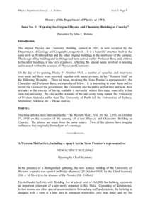 Issue 3. Page 1  Physics Department History: J.L. Robins History of the Department of Physics at UWA Issue No. 3: “Opening the Original Physics and Chemistry Building at Crawley”