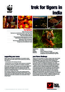 trek for tigers in india trip highligh­­­ts Raise vital funds for WWF Field trip into Corbett National Park to visit Tiger Project