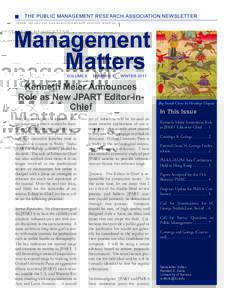 THE PUBLIC MANAGEMENT RESEARCH ASSOCIATION NEWSLETTER  Management Matters VOLUME 9