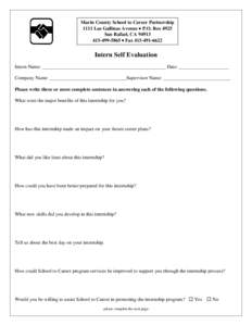 Marin County School to Career Partnership 1111 Las Gallinas Avenue • P.O. Box 4925 San Rafael, CA5865 • FaxIntern Self Evaluation