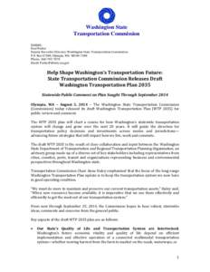 Washington State Transportation Commission Contact: Paul Parker Deputy Executive Director, Washington State Transportation Commission P.O. Box 47308; Olympia, WA[removed]