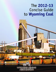 Coal mining / Peabody Energy / Powder River Basin / Wyodak Mine / Rawhide Mine / Belle Ayr Mine / Coal / Eagle Butte Mine / Dry Fork Mine / Wyoming / Mining in the United States / Economic geology