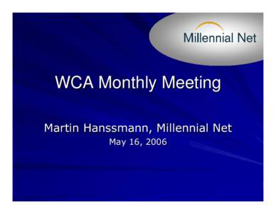 Microsoft PowerPoint - Millennial WCA Meeting.ppt