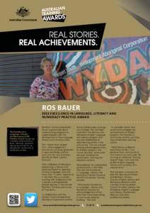 ROS BAUER[removed]EXCELLENCE IN LANGUAGE, LITERACY AND NUMERACY PRACTICE AWARD  The Excellence in