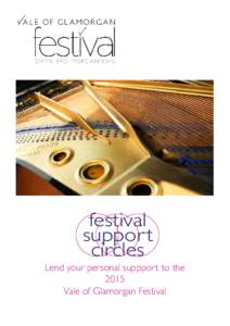 festival support circles Lend your personal suppport to the 2015 Vale of Glamorgan Festival