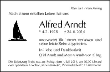 Rüm hart – klaar kiming  Nach einem erfüllten Leben hat uns Alfred Arndt * [removed]