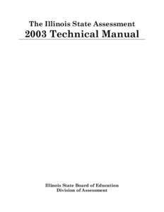 The Illinois State Assessment 2003 Technical Manual