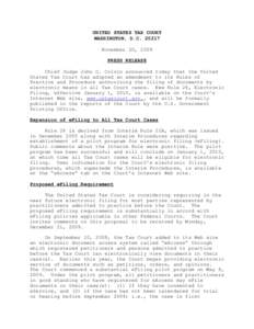 UNITED STATES TAX COURT WASHINGTON, D.C[removed]November 20, 2009 PRESS RELEASE Chief Judge John O. Colvin announced today that the United States Tax Court has adopted an amendment to its Rules of