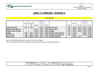 Sistema di Gestione per la Qualità Certificato UNI EN ISO 9001:2008 LINEA 7 ● OMEGNA - QUARNA ● orari invernali