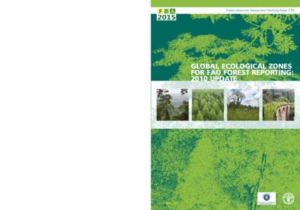 Forest Resources Assessment Working Paper 179  GLOBAL ECOLOGICAL ZONES FOR FAO FOREST REPORTING: 2010 Update