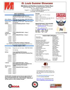 Mid-States and Northern Conference Points Race SCCA US Majors Tour – STARS Championship Series St. Louis Region SCCA August 3 – 4, 2013 at Gateway Motorsports Park 13-N-2627-S/13-N-2628-S RACE SCHEDULE