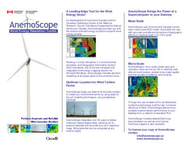 A Leading-Edge Tool for the Wind Energy Sector AnemoScope Brings the Power of a Supercomputer to your Desktop