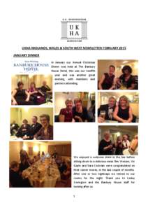 UKHA MIDLANDS, WALES & SOUTH WEST NEWSLETTER FEBRUARY 2015 JANUARY DINNER In January our Annual Christmas Dinner was held at The Banbury House Hotel, this was our twelfth year and was another great