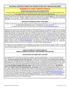 OMB Control No[removed]Expires[removed]NATIONAL ARCHIVES ORDER FOR COPIES OF MILITARY SERVICE RECORDS Expedite your order; submit it online at