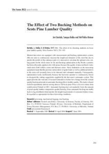 Silva Fennica[removed]research articles  The Effect of Two Bucking Methods on Scots Pine Lumber Quality Jori Uusitalo, Sampsa Kokko and Veli-Pekka Kivinen