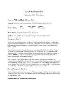 LAKE MANAGEMENT PLAN Updated July 2014 – William Baker Water(s): McDowell Lake (Stevens Co.) Location: McDowell Lake is located about 11.5 miles southeast of Colville, WA.