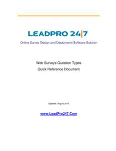 Online Survey Design and Deployment Software Solution  Web Surveys Question Types Quick Reference Document  Updated: August 2010