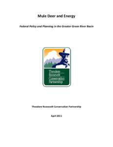 Deer / Bureau of Land Management / Conservation in the United States / United States Department of the Interior / Wildland fire suppression / Hunting / Mule deer / Red Desert / National Wildlife Refuge / Geography of North America / Environment of the United States / Geography of the United States