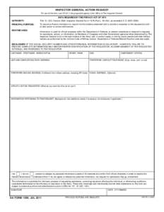 INSPECTOR GENERAL ACTION REQUEST For use of this form, see AR 20-1; the proponent agency is the Office of The Inspector General. DATA REQUIRED BY THE PRIVACY ACT OF 1974 AUTHORITY: