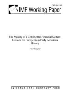 Microsoft Word - DMSDR1S-#[removed]v7-Working_Paper--The_Making_of_a_Continental_Financial_System__Lessons_for_Europe_from_Early