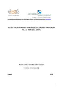 Kampanja za afirmaciju i zaštitu prava na azil Kuća ljudskih prava, Selska cesta 112a, 10000 Zagreb, tel/fax:, e-mail:, www.cms.hr ANALIZA KVALITETE PRESUDA UPRAVNOG SUDA U ZAGREBU U POSTUPCIMA AZIL