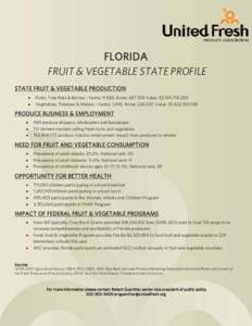 FLORIDA FRUIT & VEGETABLE STATE PROFILE STATE FRUIT & VEGETABLE PRODUCTION x x