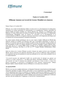 Communiqué  Nantes, le 3 octobre 2013 Effimune Annonce un Accord de Licence Mondial avec Janssen