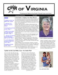 Protecting the Rights of the Family Through Prayer and Action. Quarterly Newsletter FallJanet Robey: Virginia s New State Director