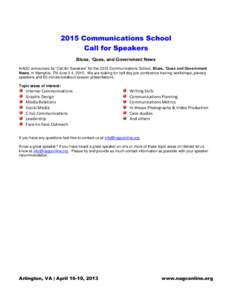2015 Communications School Call for Speakers Blues, ‘Ques, and Government News NAGC announces its “Call for Speakers” for the 2015 Communications School, Blues, ‘Ques and Government News, in Memphis, TN June 2-4,