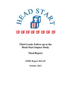 Third Grade Follow-up to the Head Start Impact Study: Final Report