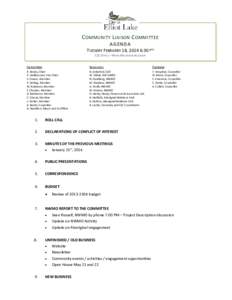 C OMMUNITY L IAISON C OMMITTEE AGENDA TUESDAY FEBRUARY 18, 2014 6:30 pm CLC OFFICE – WHITE MOUNTAIN ACADEMY Committee