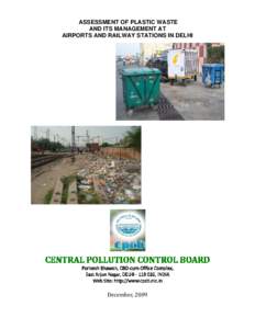 ASSESSMENT OF PLASTIC WASTE MANAGEMENT AT AIRPORTS & RAILWAY STATIONS IN DELHI