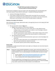 The NEW TCAP Social Studies & US History Test: A Process Guide for Instructional Planning This document is designed to assist your teacher team with preparing for the upcoming Spring 2015 TCAP social studies/US History f