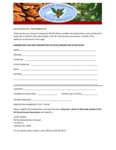 www.ncpecans.org - BERSHIP APPLICATION FORM AND INFORMATION SURVEY  Thank you for your interest in joining the NCPGA! Please complete the details below, and send this form, along with a check for $50 ma