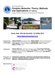 Spring School  Complex Networks: Theory, Methods and Applications (3rd edition) Lake Como School of Advanced Studies