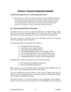 Section 8 – Program Management Capability The following requirement(s) are met throughout this section: • §201.4(c)(4)(iii): [The section on the Coordination of Local Mitigation Planning must include] criteria for p