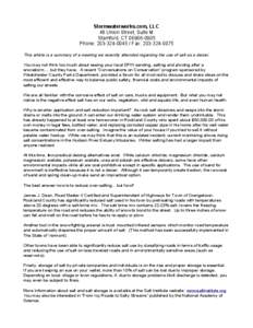 Stormwaterworks.com, LLC 48 Union Street, Suite M Stamford, CT[removed]Phone: [removed]Fax: [removed]This article is a summary of a meeting we recently attended regarding the use of salt as a deicer. You may