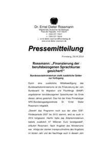   Dr. Ernst Dieter Rossmann Mitglied des Deutschen Bundestages Platz der Republik, 11011 Berlin (