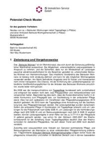 Potenzial-Check Muster für das geplante Vorhaben: Neubau von ca. x Betreuten Wohnungen nebst Tagespflege (x Plätze) und einer Ambulant Betreute Wohngemeinschaft (x Plätze) MusterstraßeMusterstadt