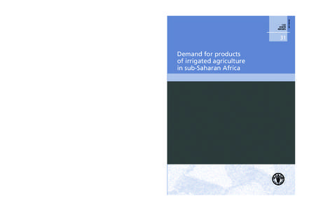 FAO WATER REPORTS  31 Demand for products of irrigated agriculture in sub-Saharan Africa