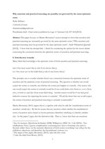 Why assertion and practical reasoning are possibly not governed by the same epistemic norm Robin McKenna University of Geneva [removed] Penultimate draft. Final version published in Logos & Episteme 4 (4): 457